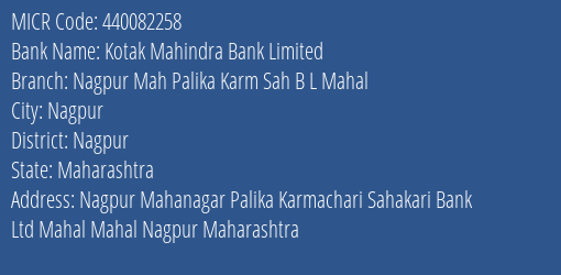 Nagpur Mah Palika Karm Sahakari Bank Ltd Mahal MICR Code