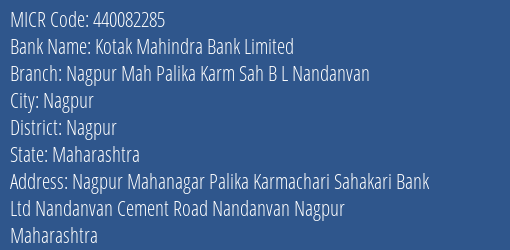 Nagpur Mah Palika Karm Sahakari Bank Ltd Nandanvan MICR Code