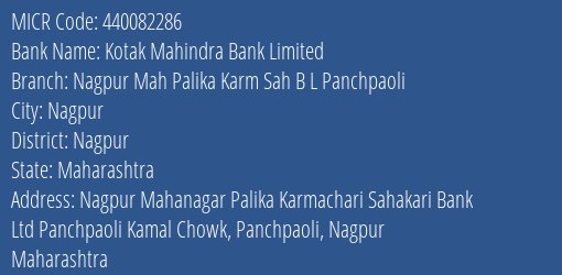 Nagpur Mah Palika Karm Sahakari Bank Ltd Panchpaoli MICR Code