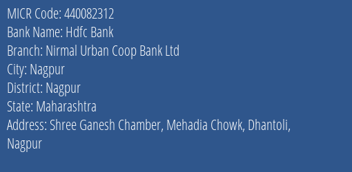 Nirmal Urban Coop Bank Ltd Dhantoli MICR Code