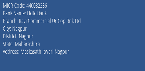 Ravi Commercial Urban Co Op Bank Ltd Maskasath Itwari MICR Code