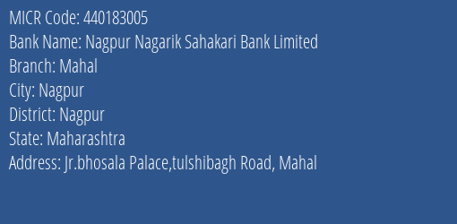 Nagpur Nagarik Sahakari Bank Limited Mahal MICR Code