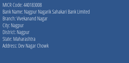 Nagpur Nagarik Sahakari Bank Limited Vivekanand Nagar MICR Code