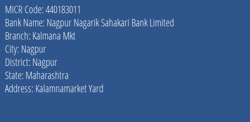 Nagpur Nagarik Sahakari Bank Limited Kalmana Mkt MICR Code