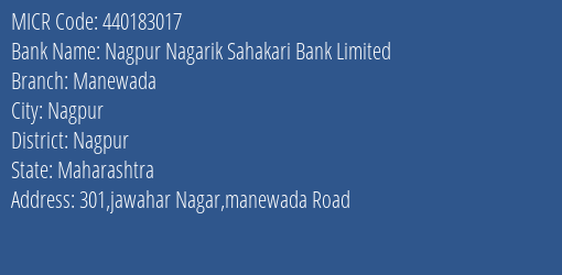 Nagpur Nagarik Sahakari Bank Limited Manewada MICR Code