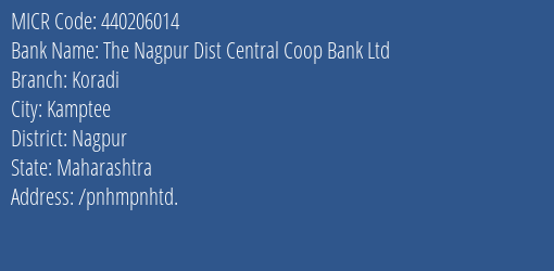 The Nagpur Dist Central Coop Bank Ltd Koradi MICR Code