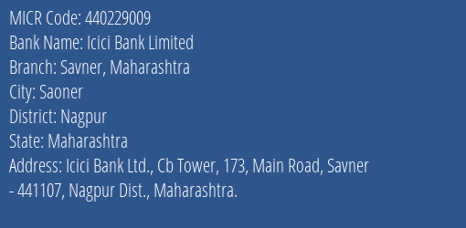 Icici Bank Limited Savner Maharashtra MICR Code