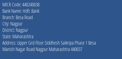 Hdfc Bank Besa Road Branch Address Details and MICR Code 440240038