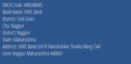 Hdfc Bank Civil Lines Branch Address Details and MICR Code 440240045