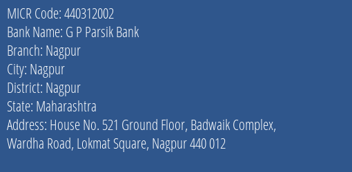 G P Parsik Bank Nagpur MICR Code