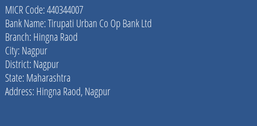 Tirupati Urban Co Op Bank Ltd Hingna Raod MICR Code