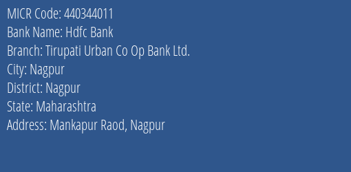 Tirupati Urban Co Op Bank Ltd Mankapur Raod MICR Code