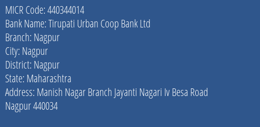 Tirupati Urban Coop Bank Ltd Nagpur MICR Code