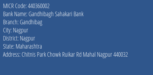 Gandhibagh Sahakari Bank Gandhibag MICR Code