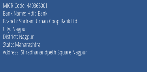 Shriram Urban Coop Bank Ltd Shradhanandpeth Square MICR Code