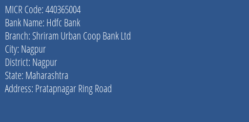 Hdfc Bank Shriram Urban Coop Bank Ltd Branch Address Details and MICR Code 440365004