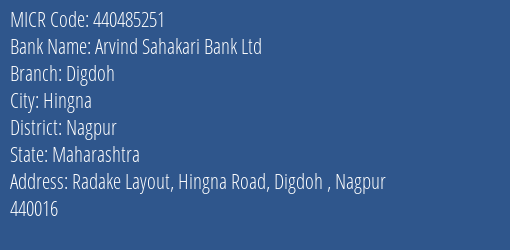Arvind Sahakari Bank Ltd Digdoh MICR Code