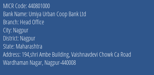 Yes Bank Umiya Urban Coop Bank Head Office Branch Address Details and MICR Code 440801000