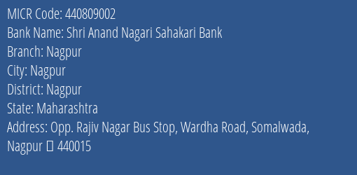 Shri Anand Nagari Sahakari Bank Nagpur MICR Code