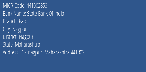 State Bank Of India Katol MICR Code