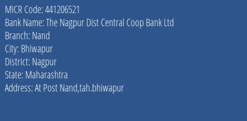 The Nagpur Dist Central Coop Bank Ltd Nand Branch Address Details and MICR Code 441206521