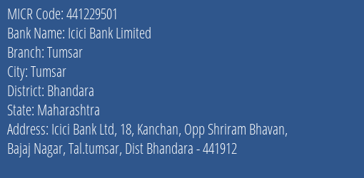 Icici Bank Limited Tumsar MICR Code