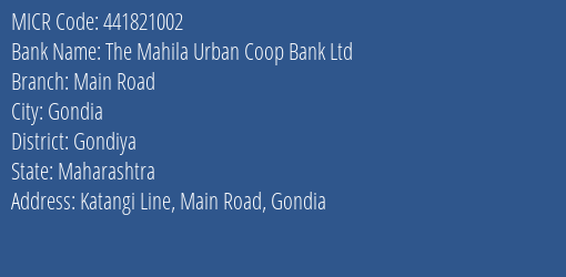 The Mahila Urban Coop Bank Ltd Main Road MICR Code