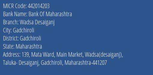 Bank Of Maharashtra Wadsa Desaiganj MICR Code