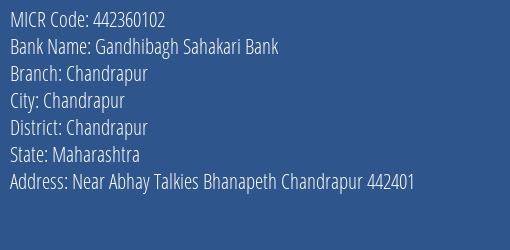 Gandhibagh Sahakari Bank Chandrapur MICR Code