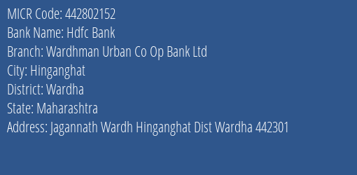 Wardhman Urban Co Op Bank Ltd Hinganghat MICR Code