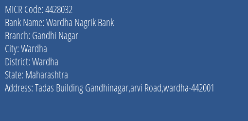 Wardha Nagrik Bank Gandhi Nagar MICR Code