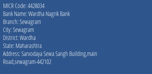 Wardha Nagrik Bank Sewagram MICR Code
