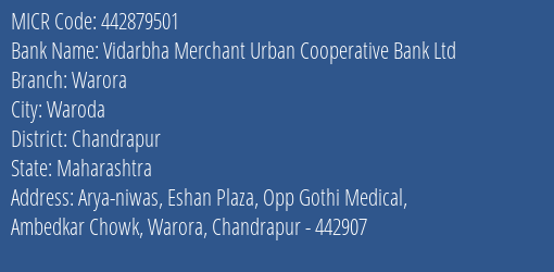 Vidarbha Merchant Urban Cooperative Bank Ltd Warora MICR Code