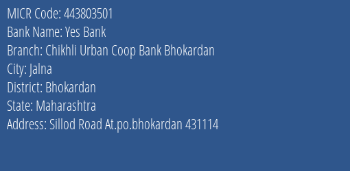 Chikhli Urban Coop Bank Bhokardan MICR Code