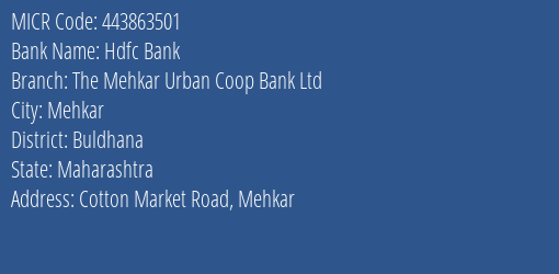 The Mehkar Urban Coop Bank Ltd Cotton Market Road MICR Code
