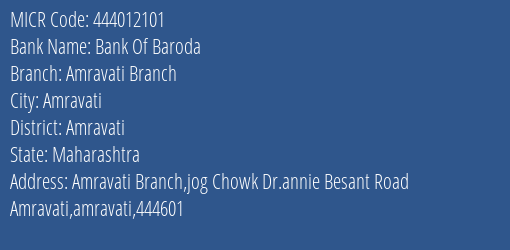 Bank Of Baroda Amravati Branch MICR Code