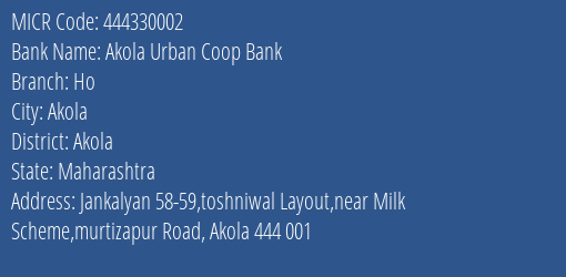 Akola Urban Coop Bank Main Branch MICR Code