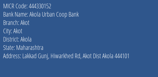 Akola Urban Coop Bank Akot MICR Code