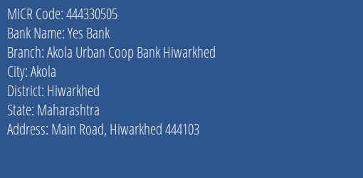 Akola Urban Coop Bank Hiwarkhed MICR Code
