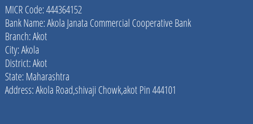 Akola Janata Commercial Cooperative Bank Akot MICR Code