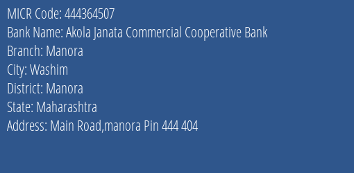 Akola Janata Commercial Cooperative Bank Manora MICR Code