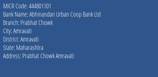 Abhinandan Urban Coop Bank Ltd Prabhat Chowk MICR Code