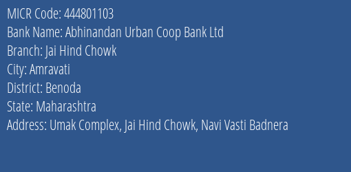 Abhinandan Urban Coop Bank Ltd Jai Hind Chowk MICR Code