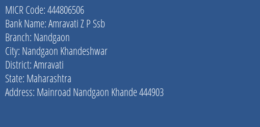 Amravati Z P Ssb Nandgaon MICR Code