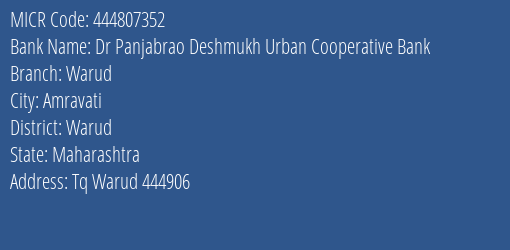 Dr Panjabrao Deshmukh Urban Cooperative Bank Warud MICR Code