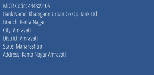 Khamgaon Urban Co Op Bank Ltd Kanta Nagar MICR Code
