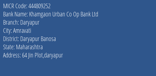 Khamgaon Urban Co Op Bank Ltd Daryapur MICR Code