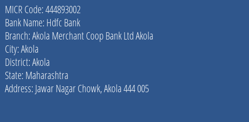 Akola Merchant Coop Bank Ltd Akola Jawar Nagar Chowk MICR Code