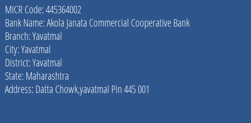Akola Janata Commercial Cooperative Bank Yavatmal MICR Code