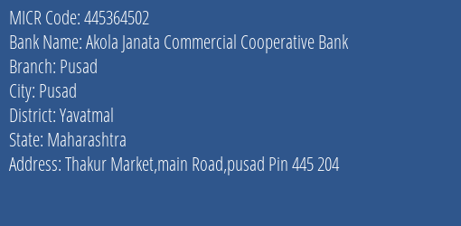 Akola Janata Commercial Cooperative Bank Pusad MICR Code
